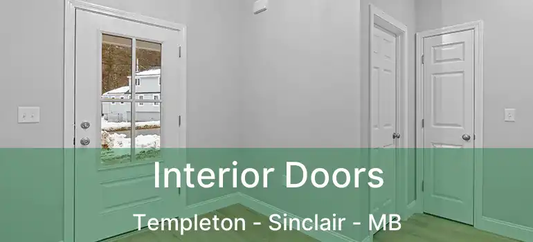  Interior Doors Templeton - Sinclair - MB