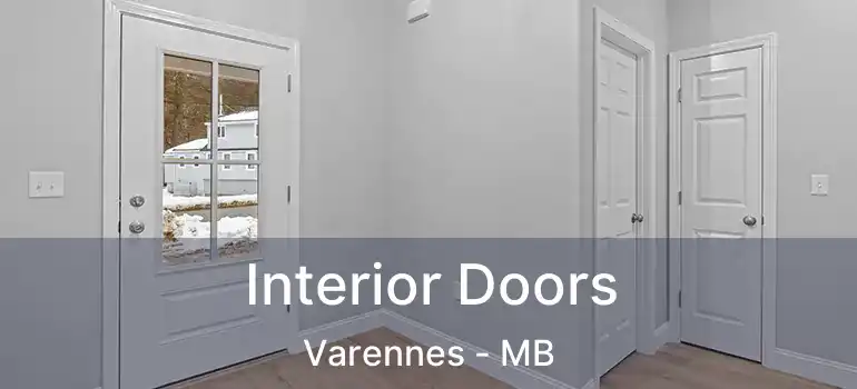  Interior Doors Varennes - MB