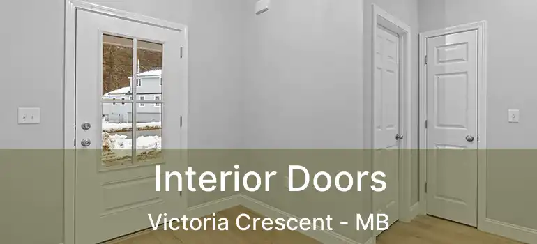  Interior Doors Victoria Crescent - MB