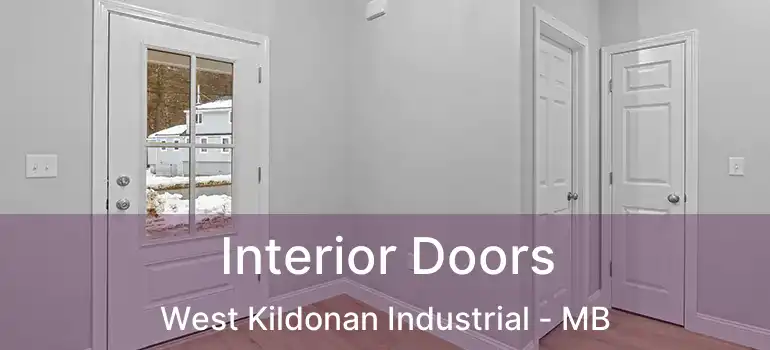  Interior Doors West Kildonan Industrial - MB