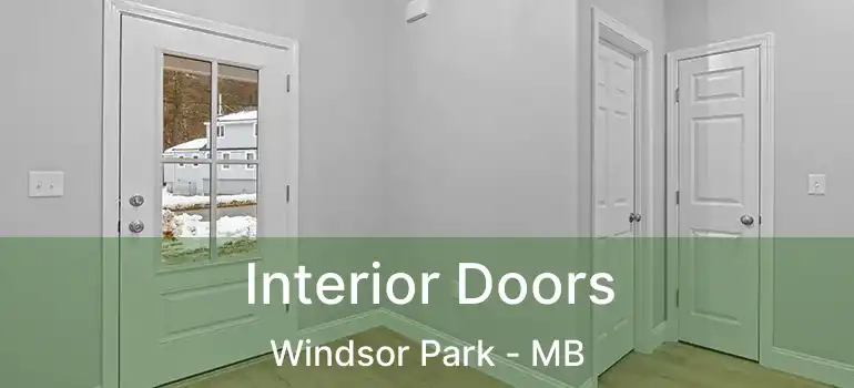  Interior Doors Windsor Park - MB
