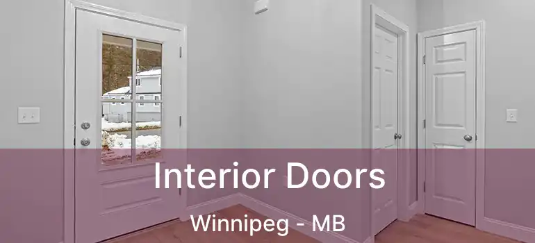  Interior Doors Winnipeg - MB