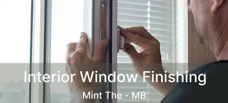  Interior Window Finishing Mint The - MB