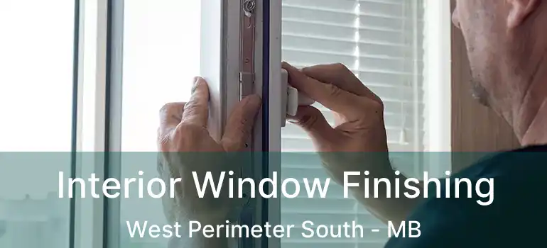  Interior Window Finishing West Perimeter South - MB