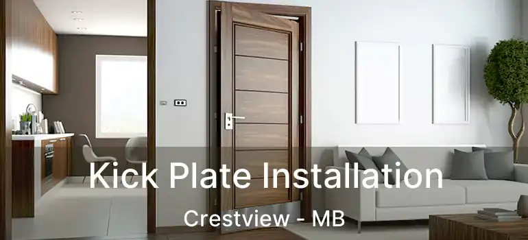  Kick Plate Installation Crestview - MB