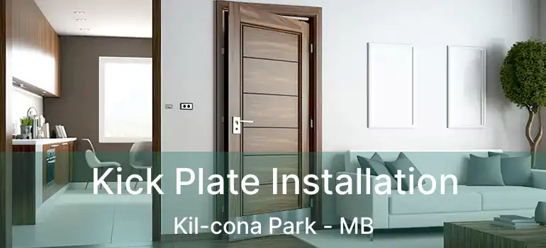  Kick Plate Installation Kil-cona Park - MB