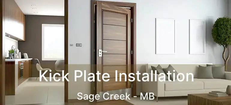  Kick Plate Installation Sage Creek - MB