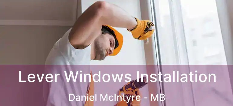  Lever Windows Installation Daniel McIntyre - MB