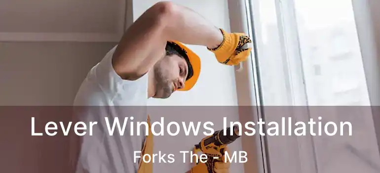  Lever Windows Installation Forks The - MB