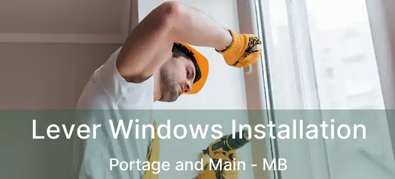  Lever Windows Installation Portage and Main - MB