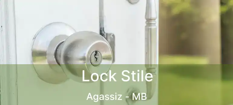 Lock Stile Agassiz - MB