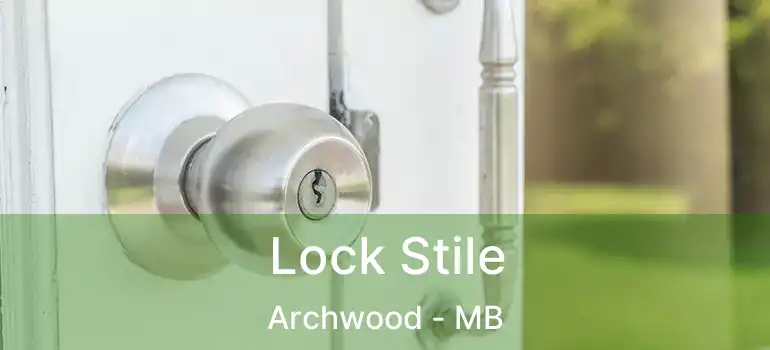  Lock Stile Archwood - MB