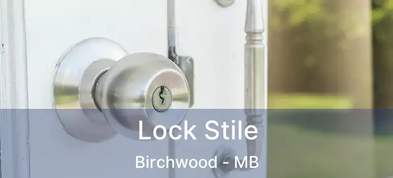  Lock Stile Birchwood - MB
