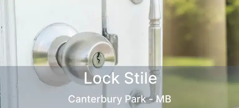  Lock Stile Canterbury Park - MB