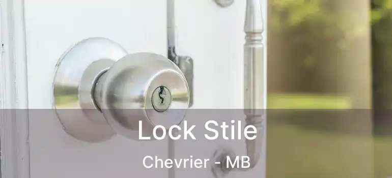 Lock Stile Chevrier - MB