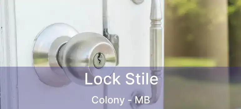  Lock Stile Colony - MB