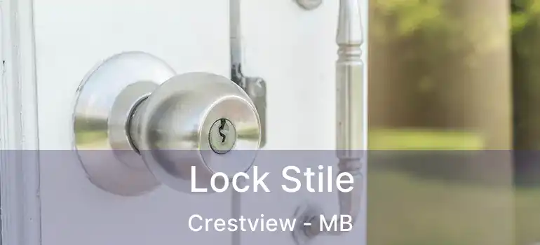  Lock Stile Crestview - MB