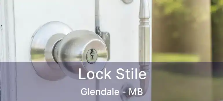  Lock Stile Glendale - MB