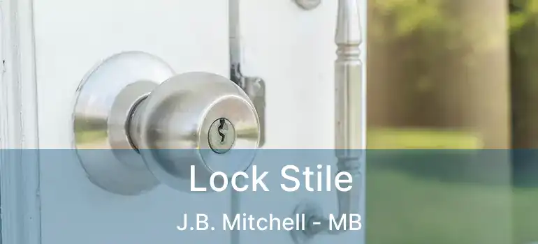  Lock Stile J.B. Mitchell - MB