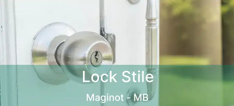  Lock Stile Maginot - MB