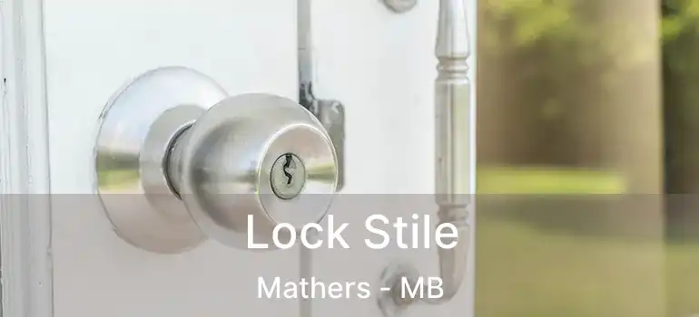  Lock Stile Mathers - MB