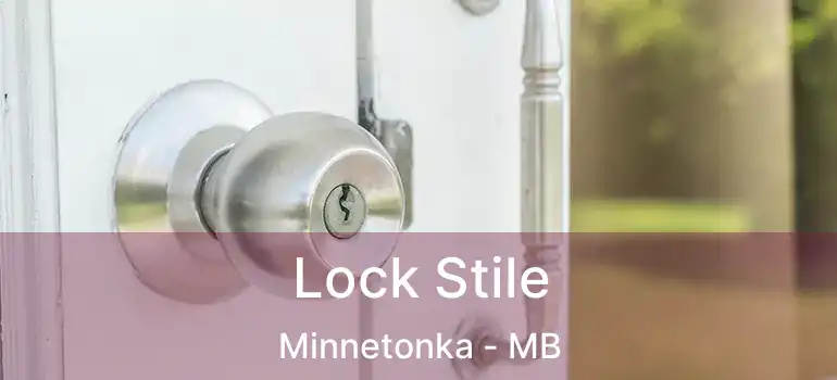  Lock Stile Minnetonka - MB