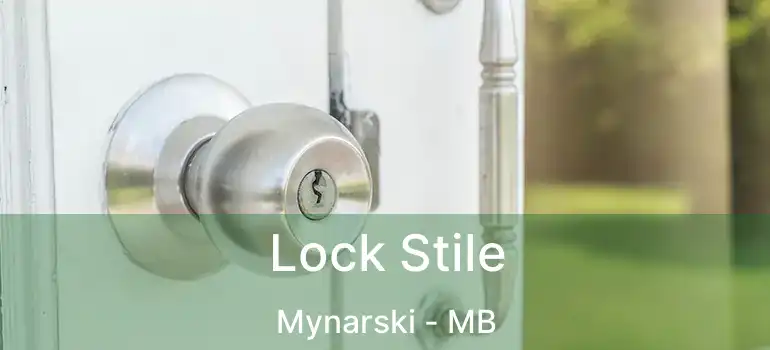  Lock Stile Mynarski - MB