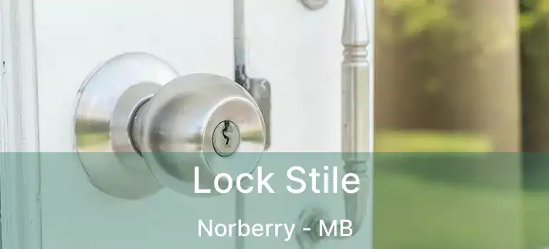  Lock Stile Norberry - MB