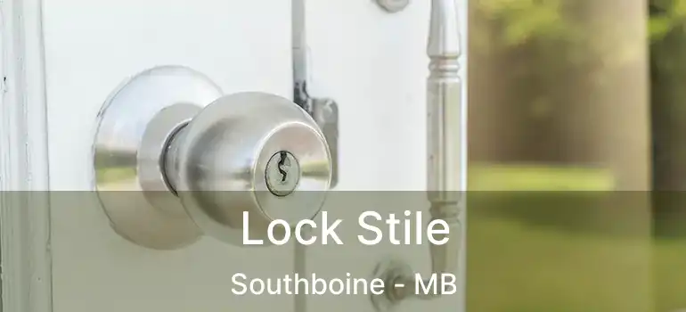  Lock Stile Southboine - MB