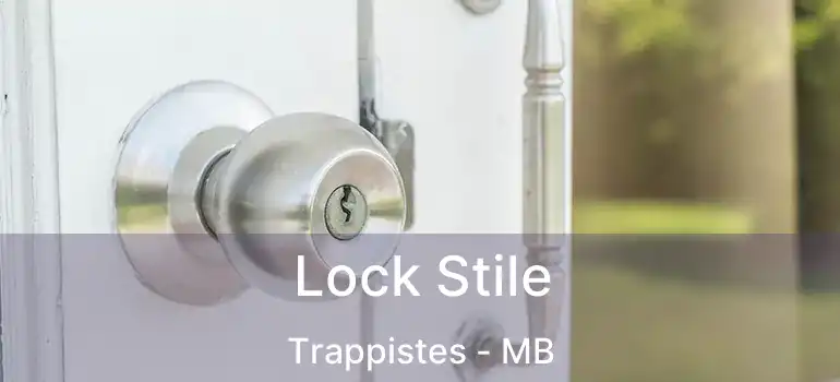  Lock Stile Trappistes - MB