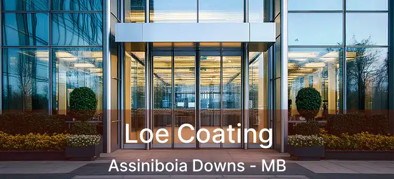  Loe Coating Assiniboia Downs - MB