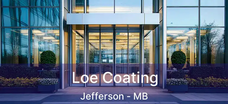  Loe Coating Jefferson - MB