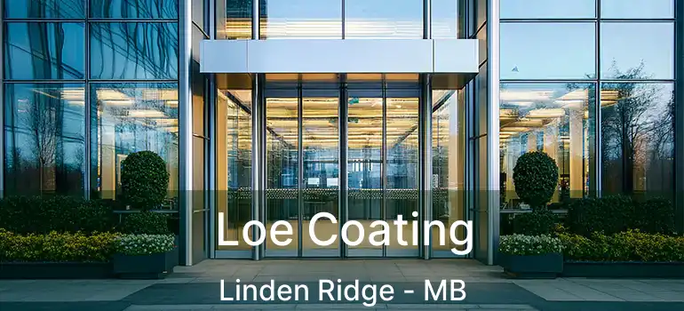  Loe Coating Linden Ridge - MB