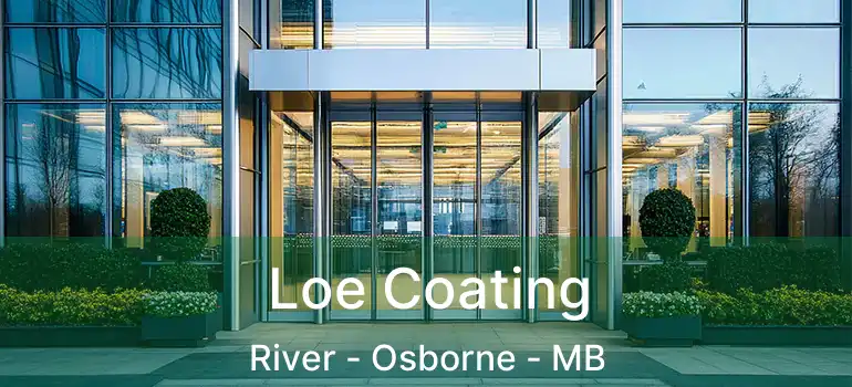  Loe Coating River - Osborne - MB