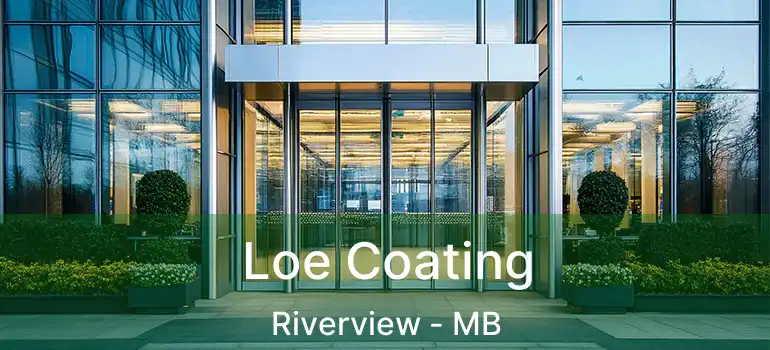  Loe Coating Riverview - MB