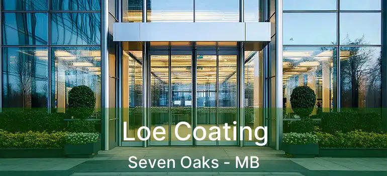  Loe Coating Seven Oaks - MB