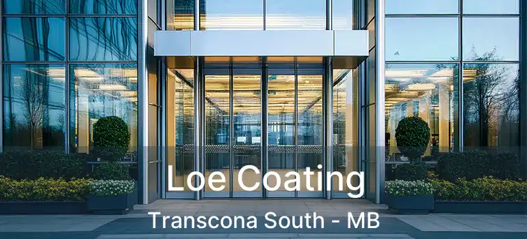  Loe Coating Transcona South - MB