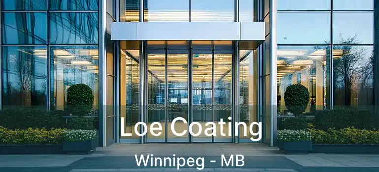  Loe Coating Winnipeg - MB