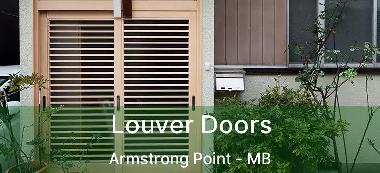  Louver Doors Armstrong Point - MB