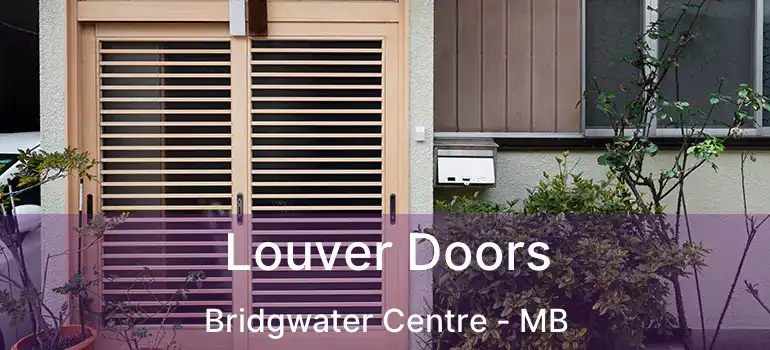  Louver Doors Bridgwater Centre - MB