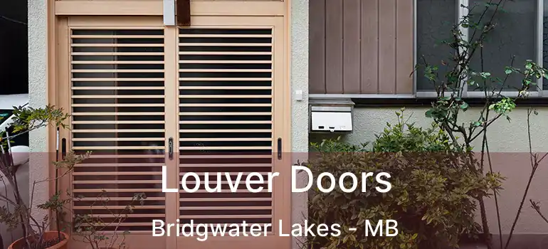  Louver Doors Bridgwater Lakes - MB