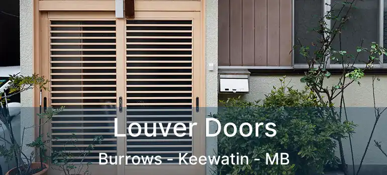  Louver Doors Burrows - Keewatin - MB