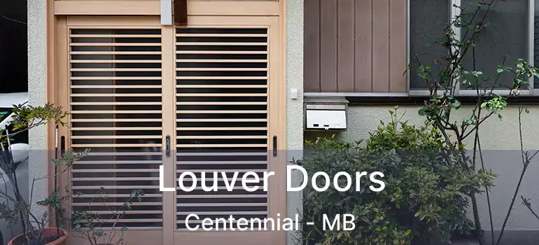  Louver Doors Centennial - MB
