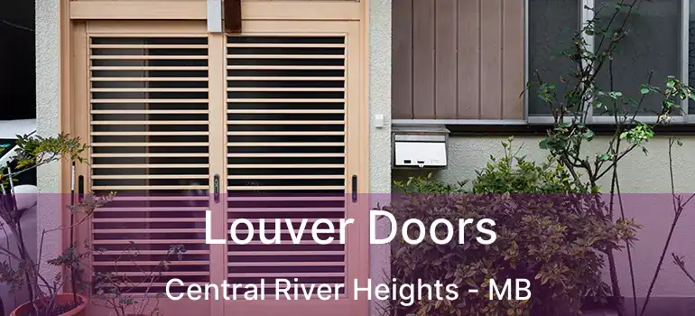  Louver Doors Central River Heights - MB