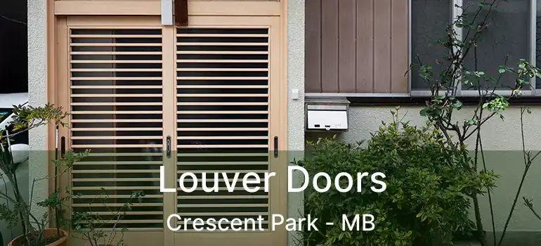  Louver Doors Crescent Park - MB