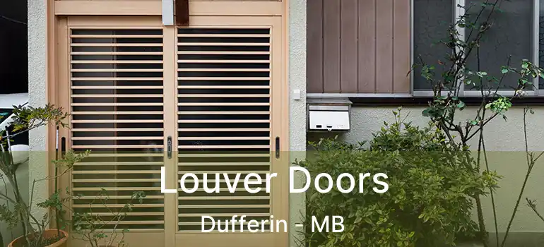  Louver Doors Dufferin - MB