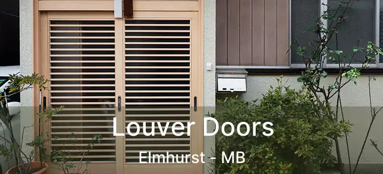  Louver Doors Elmhurst - MB