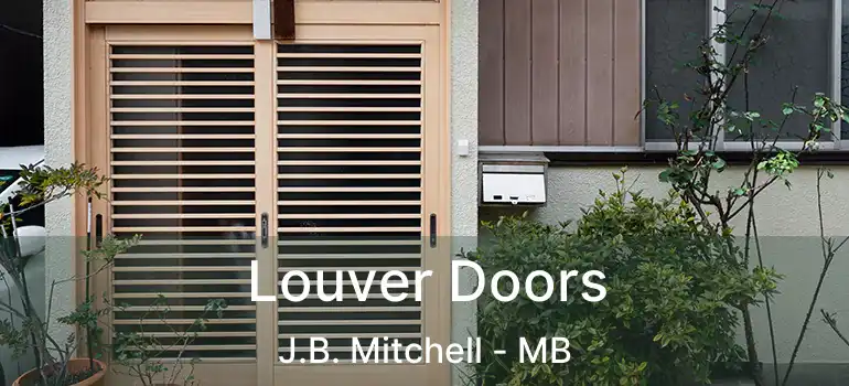  Louver Doors J.B. Mitchell - MB