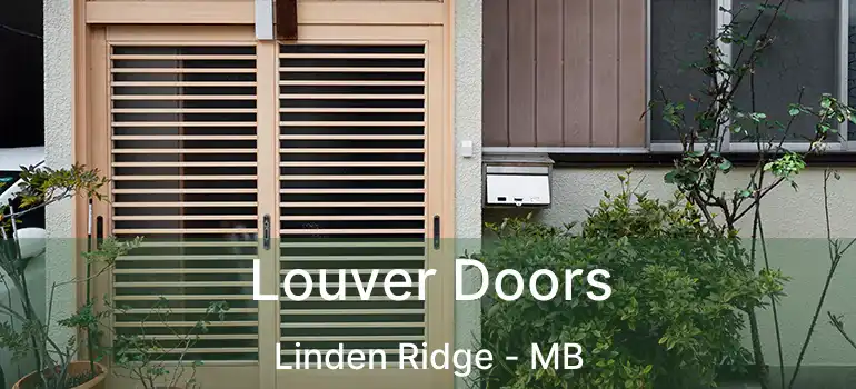 Louver Doors Linden Ridge - MB