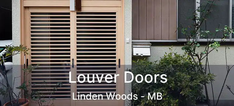  Louver Doors Linden Woods - MB